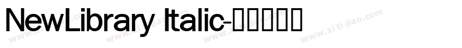 NewLibrary Italic字体转换